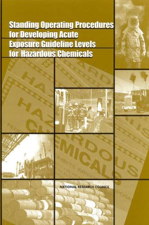 Book cover of Standing Operating Procedures for Developing Acute Exposure Guideline Levels for Hazardous Chemicals