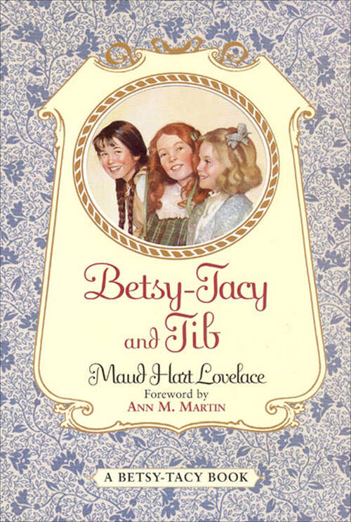 Book cover of Betsy-Tacy and Tib