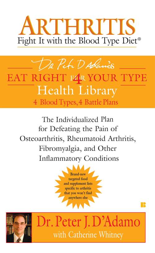 Book cover of Arthritis: Fight it with the Blood Type Diet