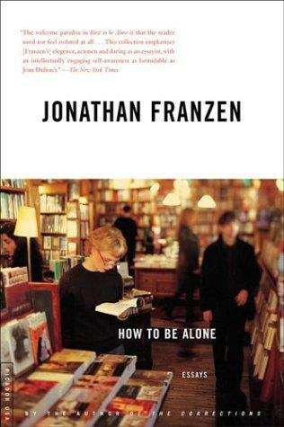 Book cover of How to Be Alone: Essays