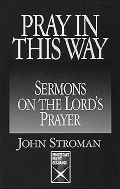 Book cover of Pray in This Way