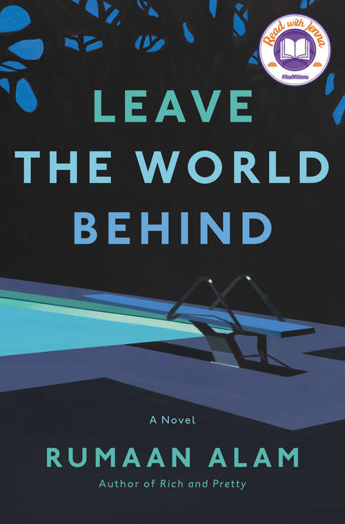 Book cover of Leave the World Behind: A Novel