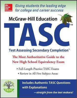 Book cover of McGraw-Hill Education TASC - Test Accessing Secondary Completion