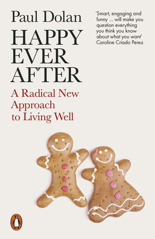 Book cover of Happy Ever After: Escaping The Myth of The Perfect Life