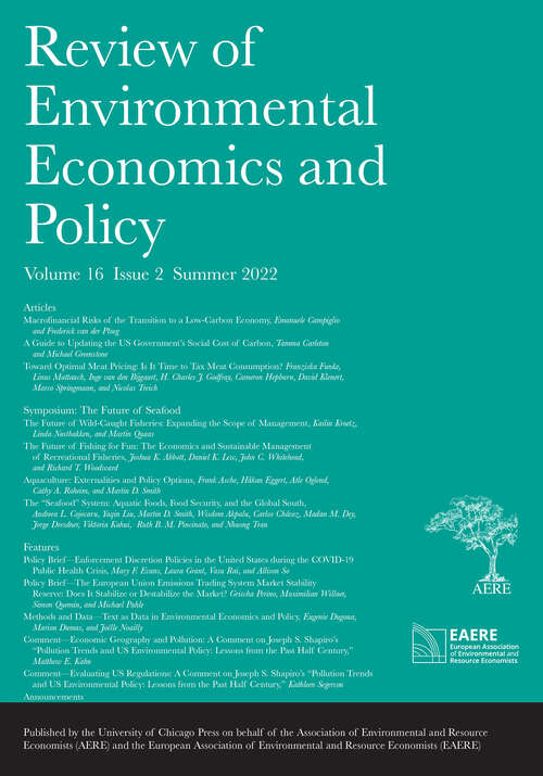 Review of Environmental Economics and Policy, volume 16 number 2 (Summer 2022)