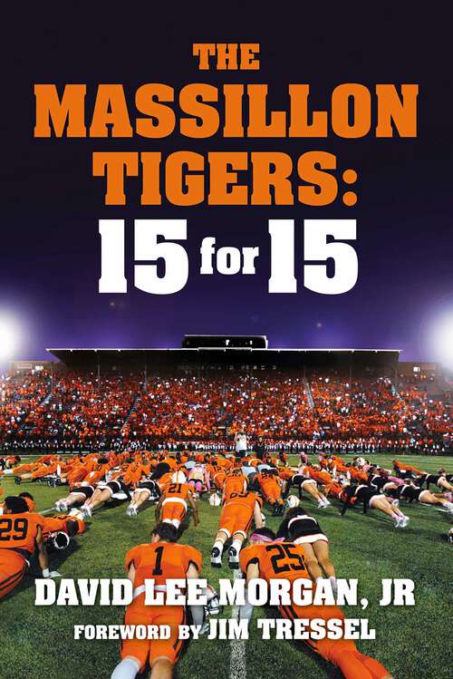 Book cover of Massillon Tigers: 15 for 15
