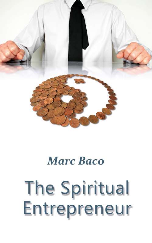 Book cover of The Spiritual Entrepreneur