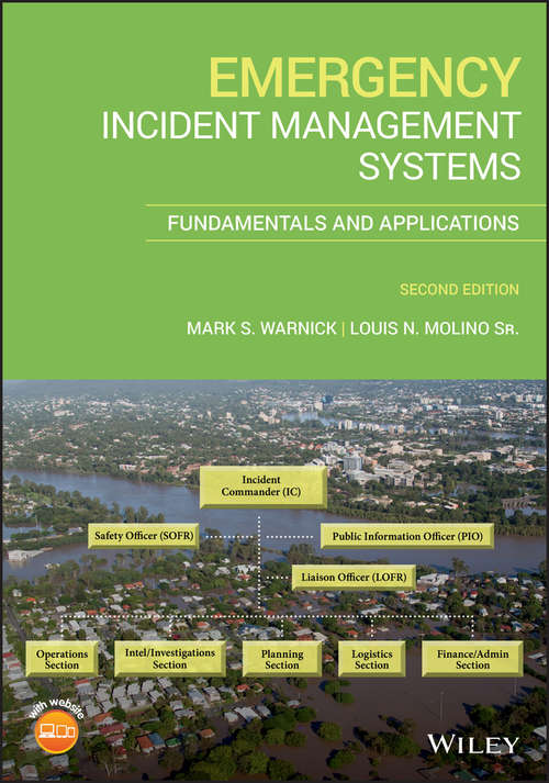 Emergency Incident Management Systems: Fundamentals and Applications