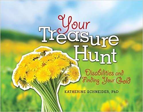 Book cover of Your Treasure Hunt: Disabilities and Finding Your Gold