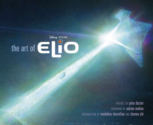 Book cover of Disney/Pixar The Art of Elio (Disney/Pixar)