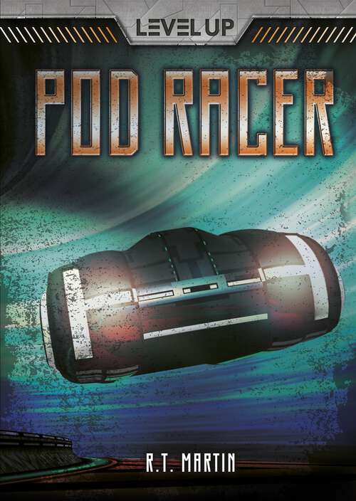 Book cover of Pod Racer (Level Up)
