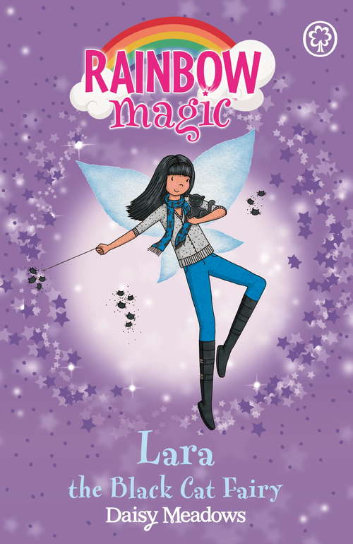 Book cover of Lara the Black Cat Fairy: The Magical Animal Fairies Book 2 (Rainbow Magic #2)