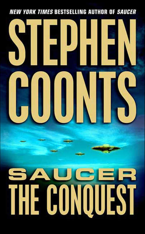 Book cover of Saucer: Books 1-3: Saucer, Saucer: The Conquest, Saucer: Savage Planet (Saucer Ser. #2)