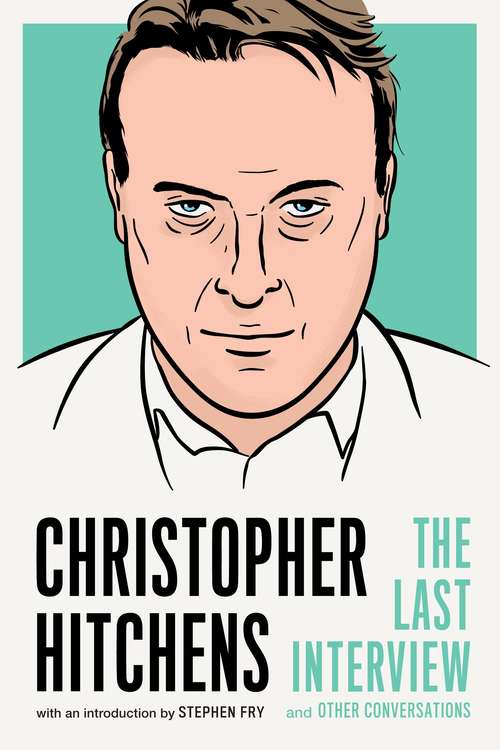Book cover of Christopher Hitchens: and Other Conversations