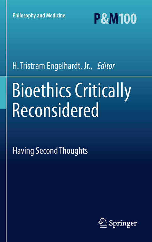 Book cover of Bioethics Critically Reconsidered