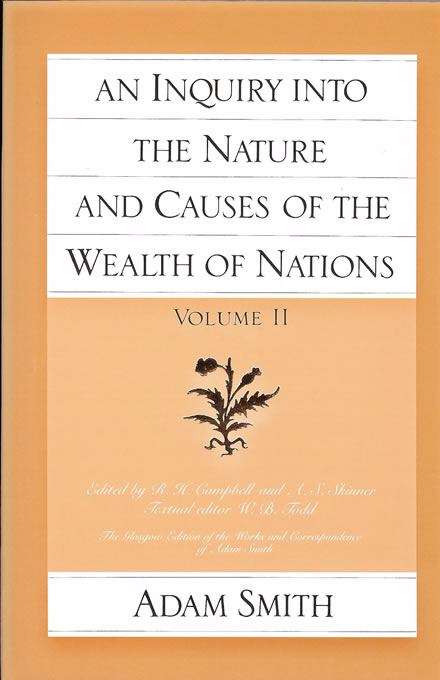 An Inquiry Into The Nature And Causes Of The Wealth Of Nations Volume 2
