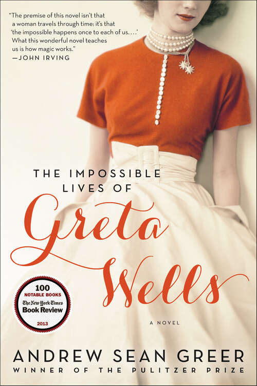 Book cover of The Impossible Lives of Greta Wells