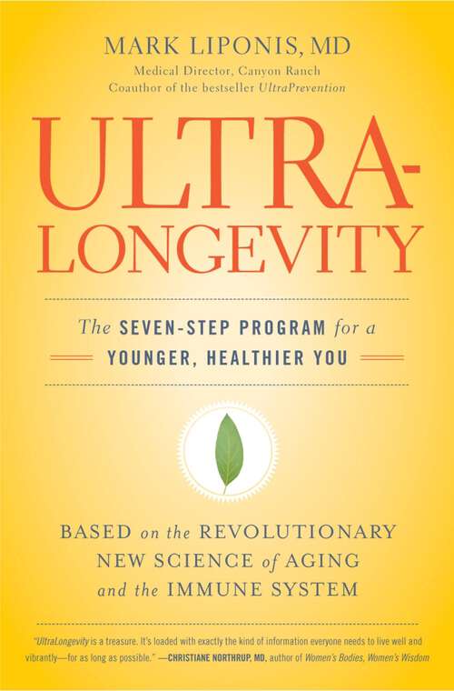 Book cover of Ultralongevity: The Seven-Step Program for a Younger, Healthier You