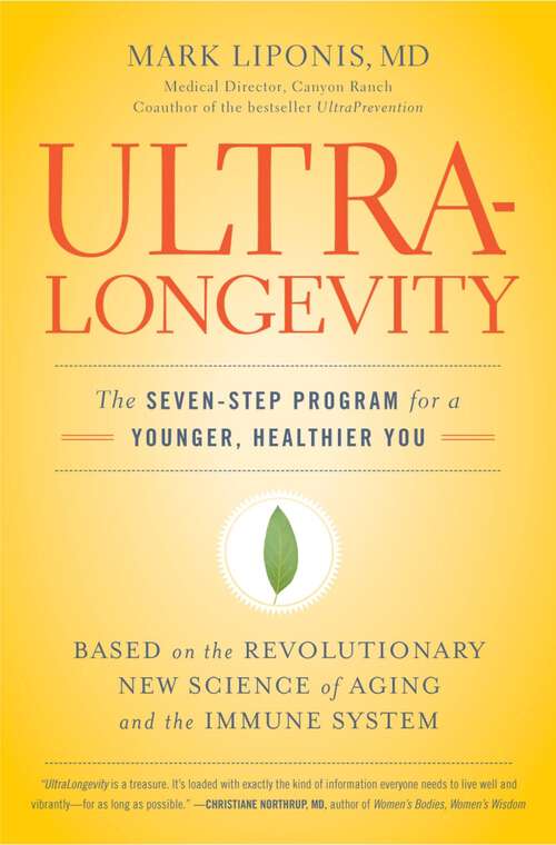 Book cover of Ultralongevity: The Seven-Step Program for a Younger, Healthier You (Thorndike Health, Home And Learning Ser.)