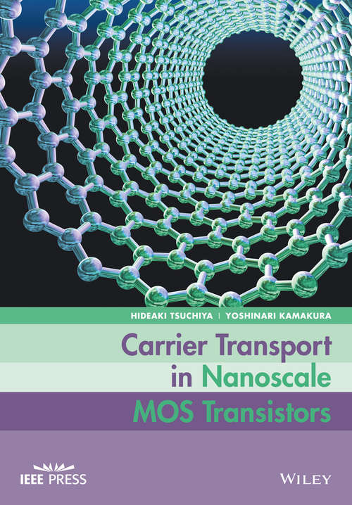 Book cover of Carrier Transport in Nanoscale MOS Transistors