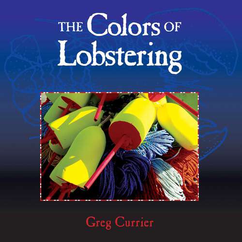 Book cover of The Colors of Lobstering