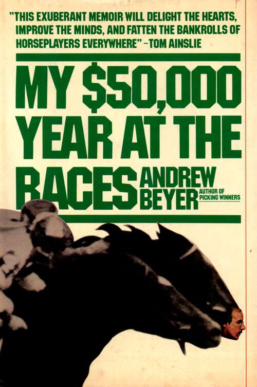 Book cover of My $50,000 Year At The Races