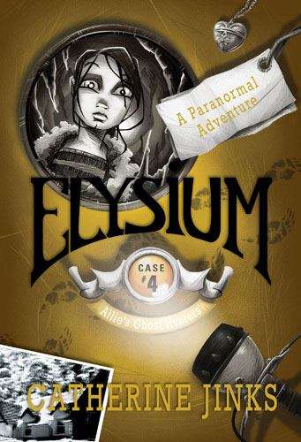 Book cover of Elysium (Allie's Ghost Hunters, Case #4)