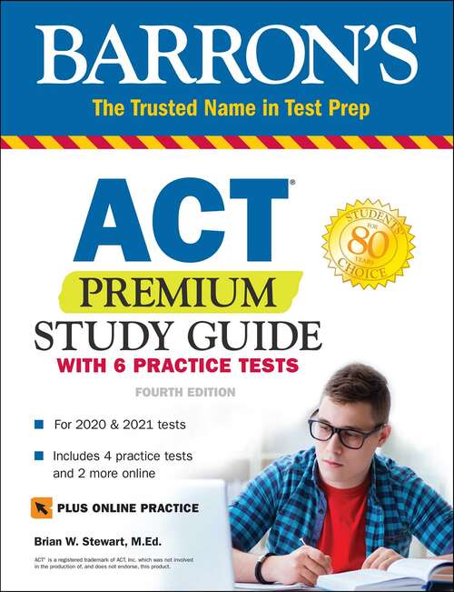 ACT Premium Study Guide with 6 Practice Tests (Barron's Test Prep)