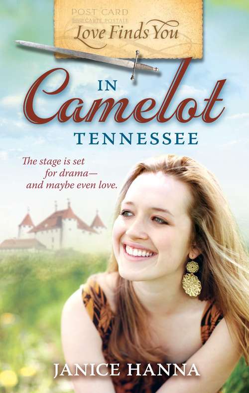 Book cover of Love Finds You in Camelot, Tennessee (Love Finds You)