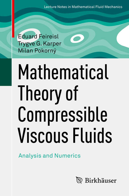 Book cover of Mathematical Theory of Compressible Viscous Fluids