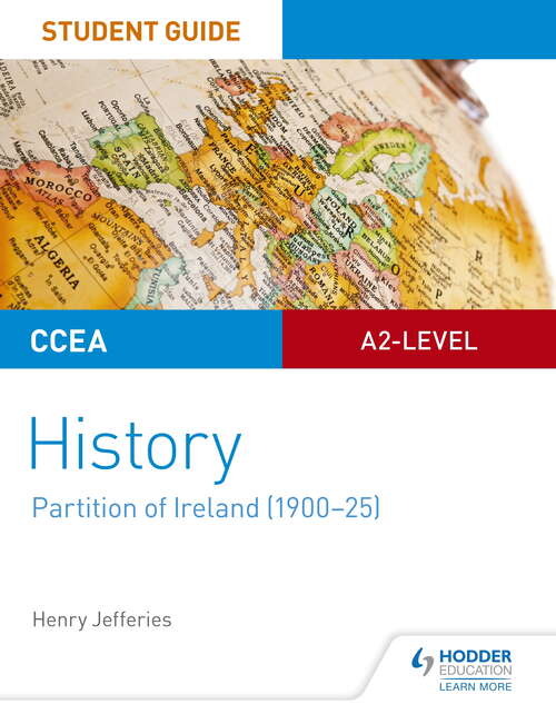 Book cover of CCEA A2-level History Student Guide: Partition of Ireland (1900-25)