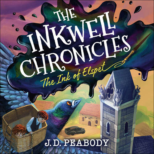 Book cover of The Inkwell Chronicles: The Ink of Elspet (Hodder Faith Young Explorers)