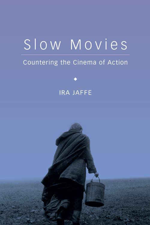 Book cover of Slow Movies