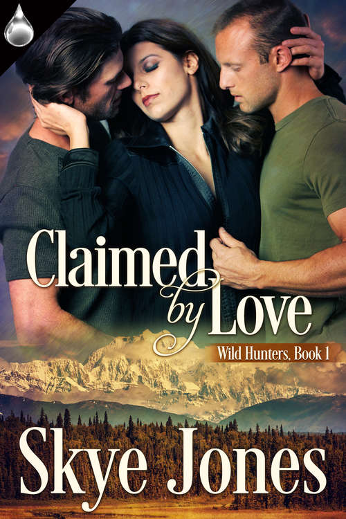 Book cover of Claimed By Love