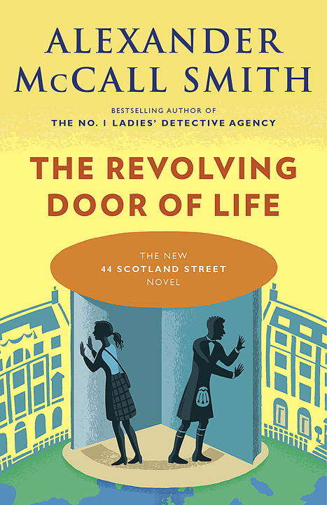 Book cover of The Revolving Door of Life (44 Scotland Street #10)
