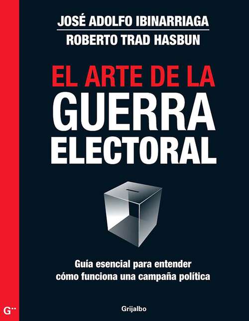 Book cover of El arte de la guerra electoral