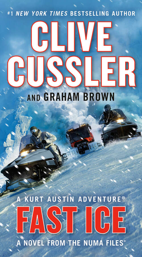 Book cover of Fast Ice: A Novel From The Numa® Files (The NUMA Files #18)