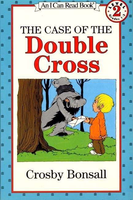 Book cover of The Case of the Double Cross (I Can Read!: Level 2)