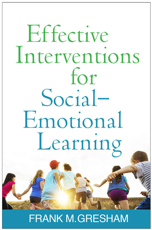 Book cover of Effective Interventions for Social-Emotional Learning