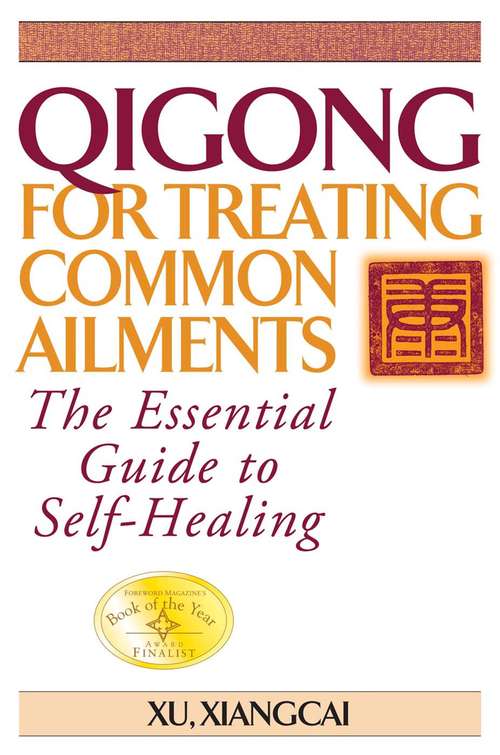 Book cover of Qigong for Treating Common Ailments: The Essential Guide to Self-Healing (2)