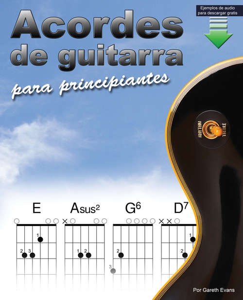 Book cover of Acordes de guitarra para principiantes: Un libro de acordes de guitarra para principiantes con acordes abiertos y más