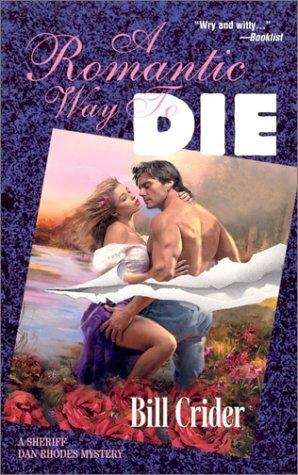 A Romantic Way to Die (Dan Rhodes Series #11)