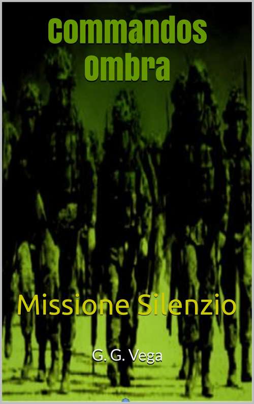 Commandos Ombra: Colpo Al Diavolo