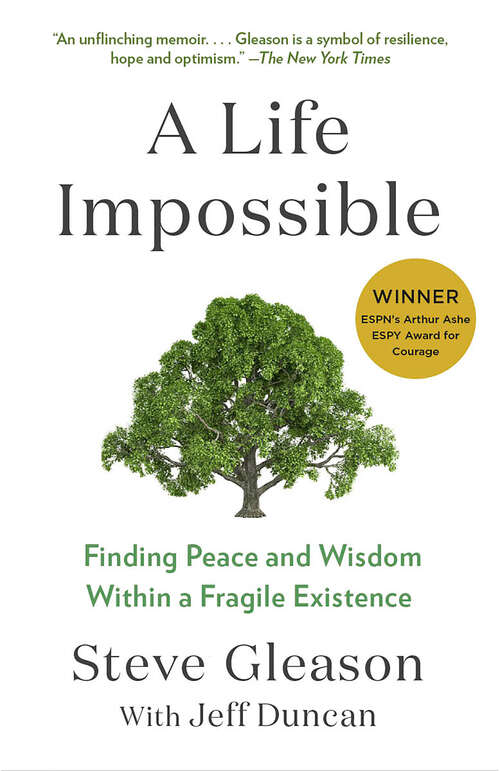 Book cover of A Life Impossible: Living with ALS: Finding Peace and Wisdom Within a Fragile Existence