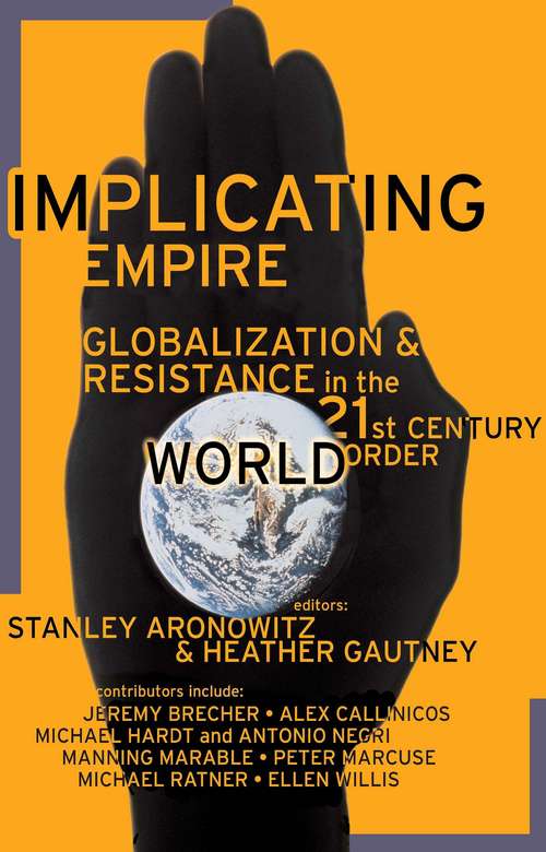 Book cover of Implicating Empire: Globalization and Resistance in the 21st Century World Order