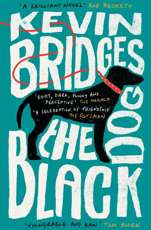 Book cover of The Black Dog: The brilliant debut novel from one of Britain's most-loved comedians