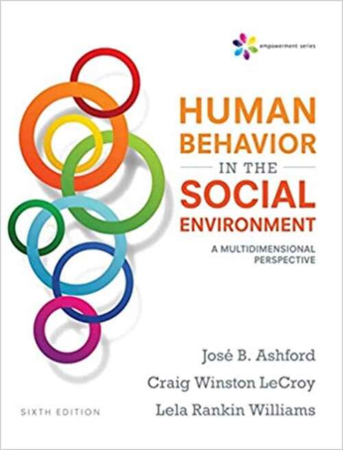 Human Behavior in the Social Environment: A Multidimensional Perspective (Empowerment Series)