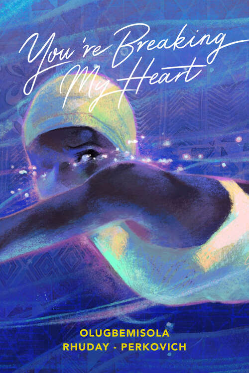 Book cover of You're Breaking my Heart
