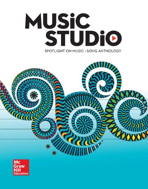 Book cover of Music Studio: Spotlight On Music [Grade 2], Song Anthology (General Music Ser.)