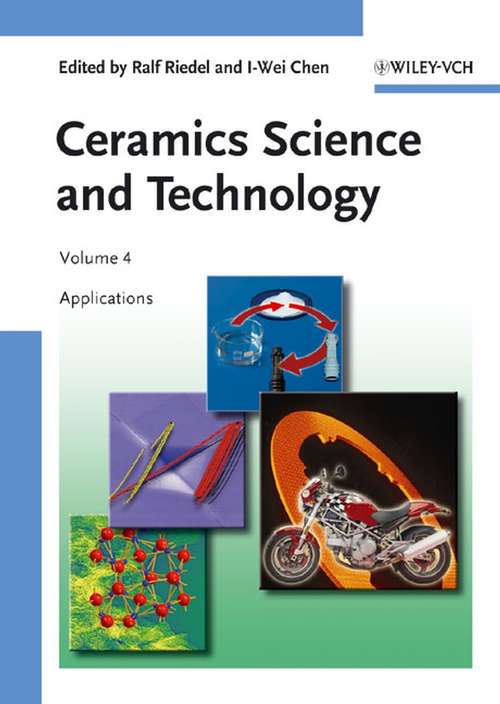 Ceramics Science and Technology, Applications